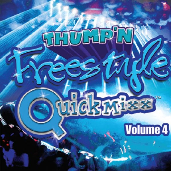Album Thump'n Freestyle QuickMixx volume 4