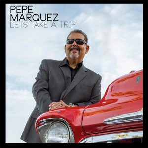 Pepe Marquez album Let's Take A Trip