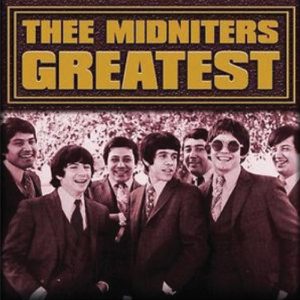 Thee Midniters album Greatest Hits