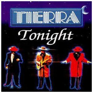 Tierra album Tierra Tonight