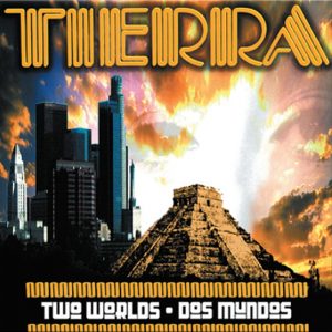 Tierra album Two Worlds Dos Mundos