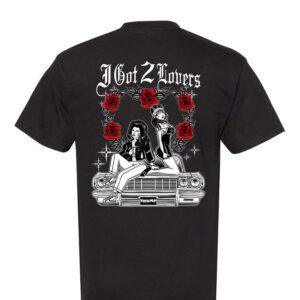 I Got Two Lovers T-Shirt