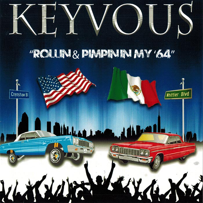 Keyvous "Rollin & Pimpin In My '64" e-single